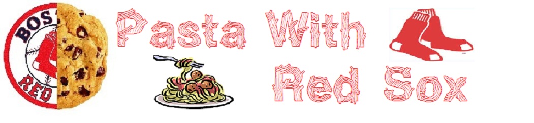 Pasta with Red Sox